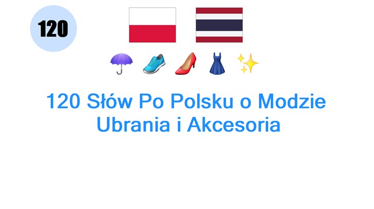 120 Słów Po Polsku o Modzie: Ubrania i Akcesoria